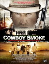 Cowboy Smoke (2008)