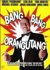 Bang Bang Orangutang (2005)