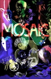 Mosaic (2017)