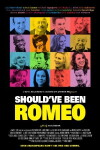 Should've Been Romeo (2012)