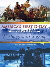 America's First D-Day: Washington's Crossing (2014)