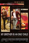 Mein Bruder ist ein Einzelkind (2007)