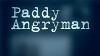 Paddy Angryman (2014)