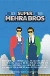 Super Mehra Bros (2017)