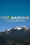 Pot Barons of Colorado (2014)