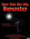 Keep Your Day Job, Superstar (2009)