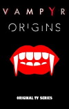 Vampyr: The Origins (2018)