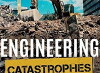 Engineering Catastrophes (2018)