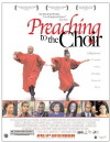 Preaching to the Choir (2005)
