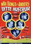 När Bengt och Anders bytte hustrur (1950)