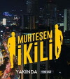 Muhtesem Ikili (2018)