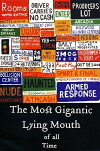 The Most Gigantic Lying Mouth of All Time (2004)