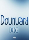 Downward Dog (2017)