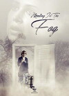 Meeting in the Fog (2016)
