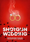 Shotgun Wedding (2013)
