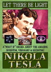 Let There Be Light: Nicola Tesla (2005)