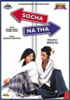 Socha Na Tha (2005)