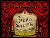 The Dead Sullivan Show (2015)