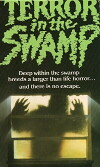 Terror in the Swamp (1985)
