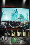 Gathering Moss (2017)