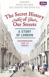 The Secret History of Our Streets (2012)