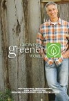 Growing a Greener World (2010)
