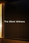 The Silent Witness (1962)