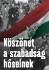 Köszönet a szabadság höseinek (2006)
