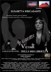 Vittima della mia libertà (2018)
