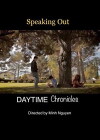 Speaking Out: Daytime Chronicles (2012)