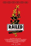 Railed (2009)