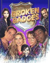 Broken Badges (1990)