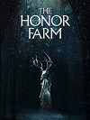 The Honor Farm (2017)