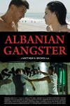 Albanian Gangster (2018)