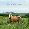 A Cowboy's Song (2018)