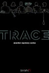 Trace (2017)
