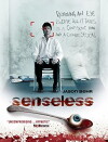 Senseless (2008)