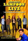 National Lampoon Live: The International Show (2004)