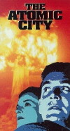 The Atomic City (1952)
