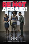 Be Not Afraid! (2016)