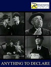 Anything to Declare? (1938)