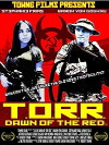 T.O.R.R. Dawn of the Red (2011)