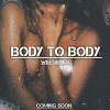 Body to Body (2018)