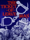 The Ticket of Leave Man (1937)