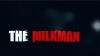 The Milkman (2017)