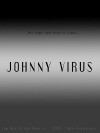 Johnny Virus (2005)