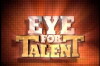 Eye for Talent (2010)