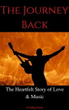 The Journey Back: The Heartfelt Story of Love and Music (2016)