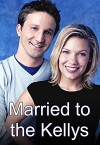 Married to the Kellys (2003)