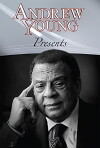 Andrew Young Presents (2008)